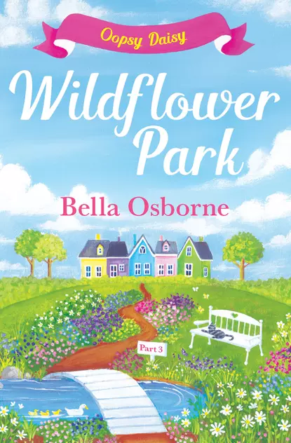 Обложка книги Wildflower Park Series, Bella  Osborne