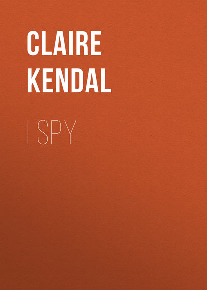 Claire Kendal - I Spy