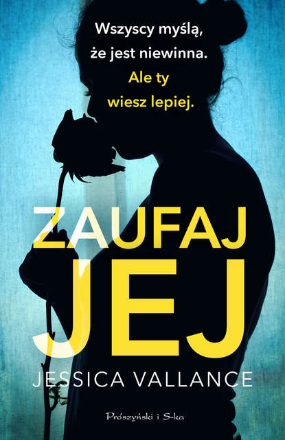 Jessica Vallance - Zaufaj jej