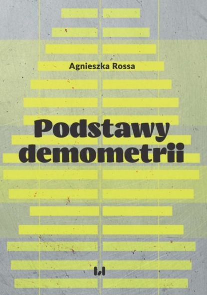 Agnieszka Rossa - Podstawy demometrii