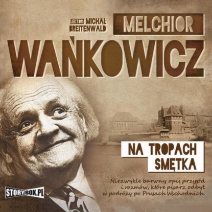 

Na tropach Smętka