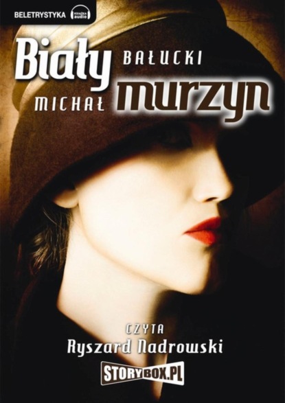 Michał Bałucki - Biały Murzyn