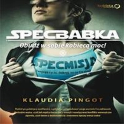 

SpecBabka. Obudź w sobie kobiecą moc!