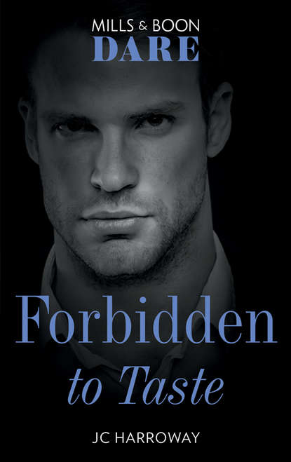 Forbidden To Taste (JC  Harroway). 