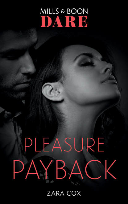 Pleasure Payback (Zara  Cox). 