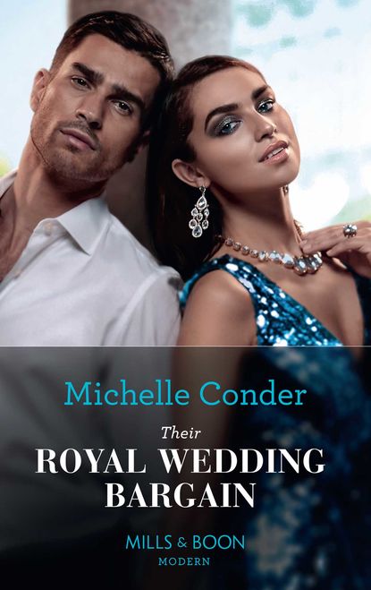 Their Royal Wedding Bargain (Michelle  Conder). 