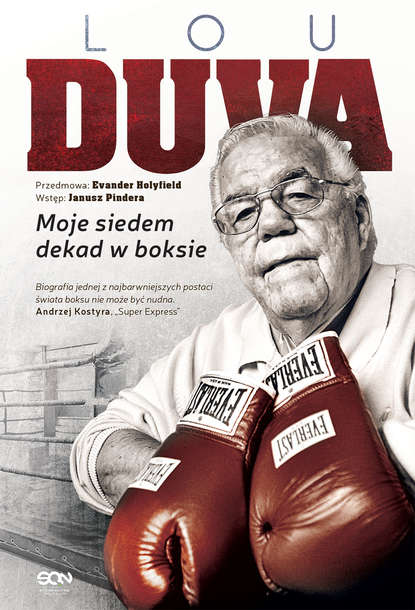 

Lou Duva. Moje siedem dekad w boksie