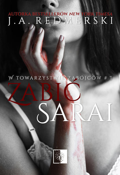 J.A. Redmerski — Zabić Sarai