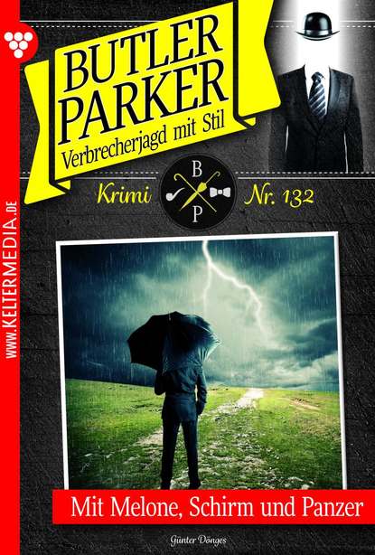 Günter Dönges - Butler Parker 132 – Kriminalroman