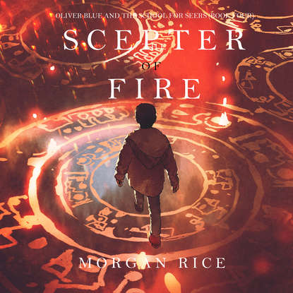 Морган Райс - The Scepter of Fire