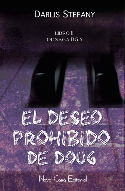 Darlis Stefany - El deseo prohibido de Doug