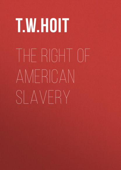 

The Right of American Slavery