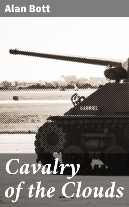 

Cavalry of the Clouds