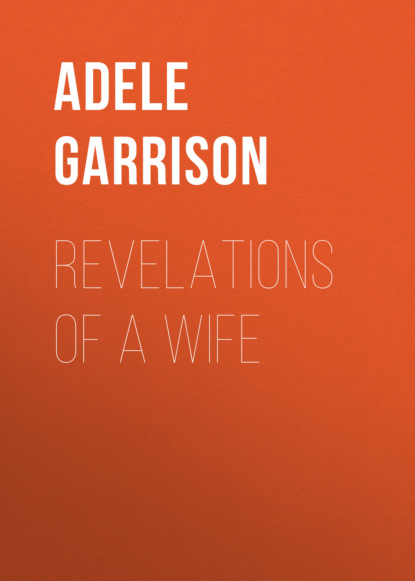 

Revelations of a Wife