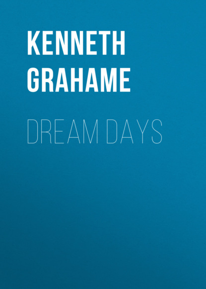 

Dream Days