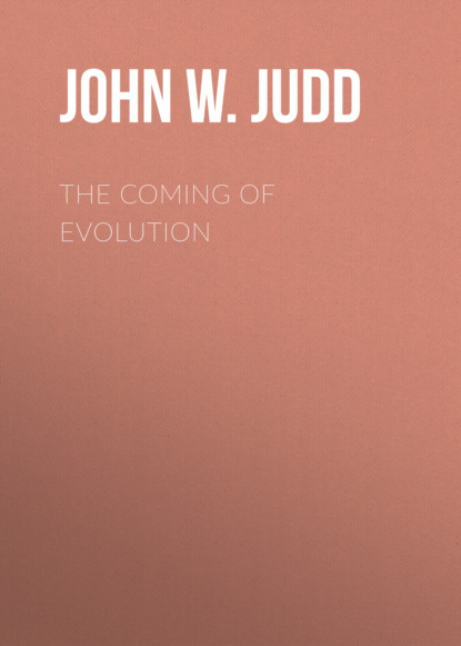 John W. Judd - The Coming of Evolution