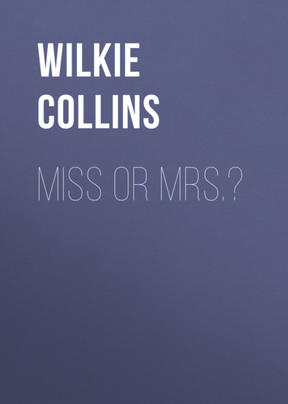 

Miss or Mrs.