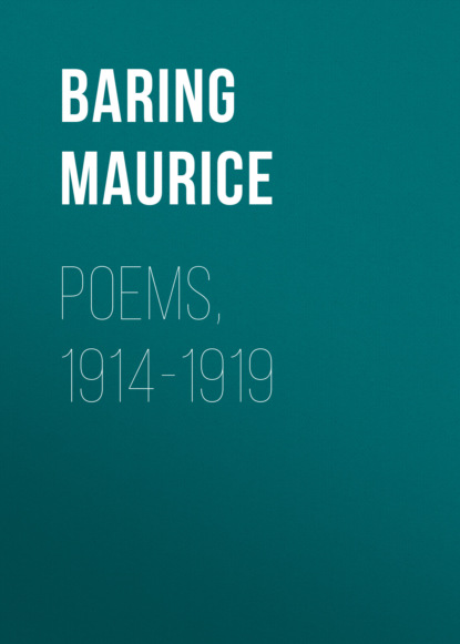 Maurice Baring - Poems, 1914-1919