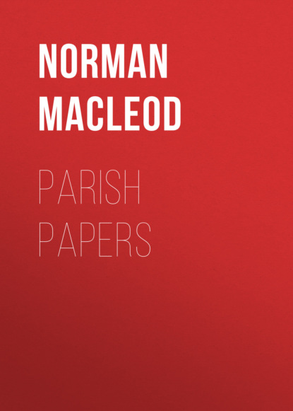 Norman Macleod - Parish Papers