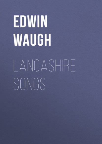 

Lancashire Songs