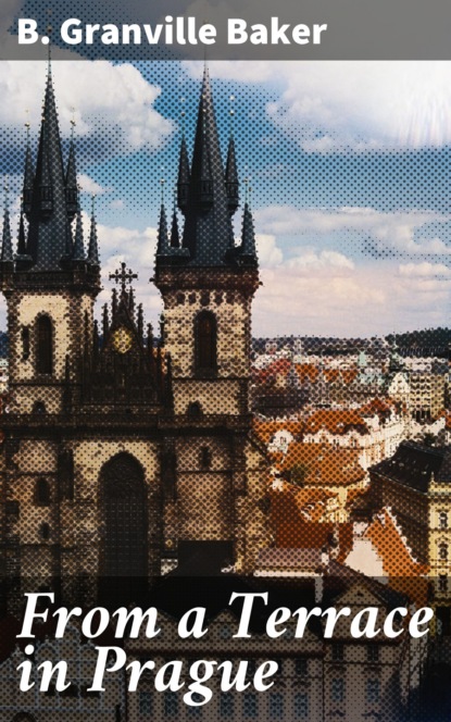 

From a Terrace in Prague