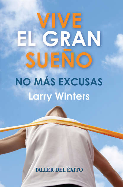 Larry Winters — Vive el gran sue?o