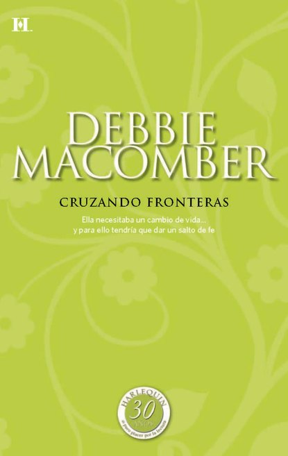 Debbie Macomber - Cruzando fronteras