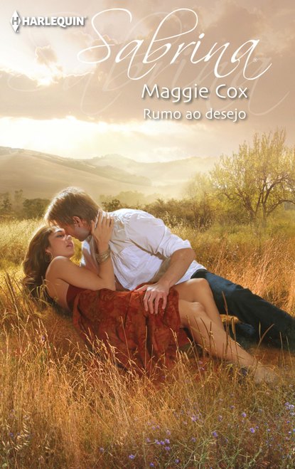 Maggie Cox - Rumo ao desejo