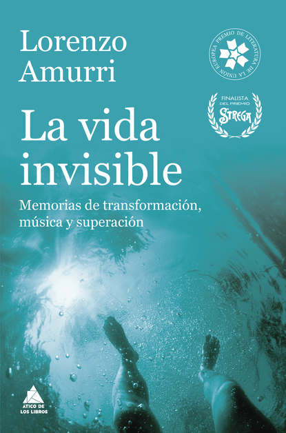 Lorenzo Amurri - La vida invisible