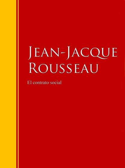 Жан-Жак Руссо - El contrato social