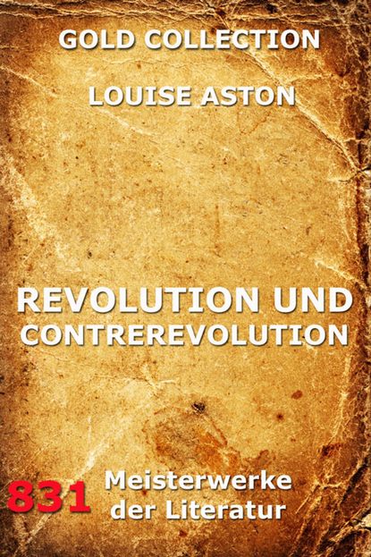Louise Aston - Revolution und Contrerevolution