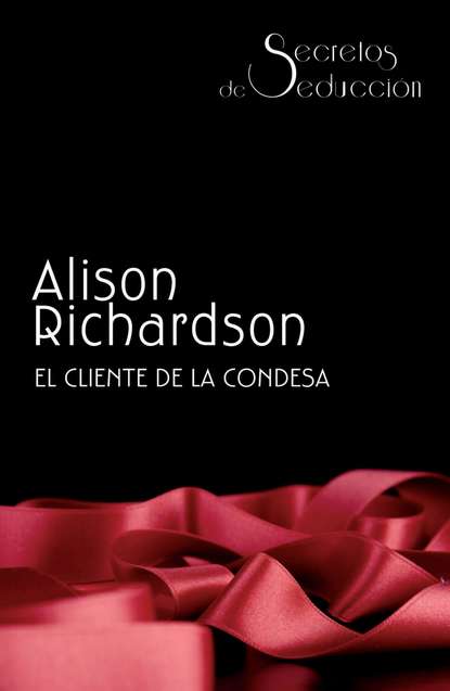 Alison Richardson - El cliente de la condesa