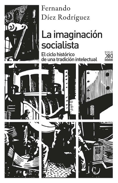 Fernando Díez Rodríguez - La imaginación socialista
