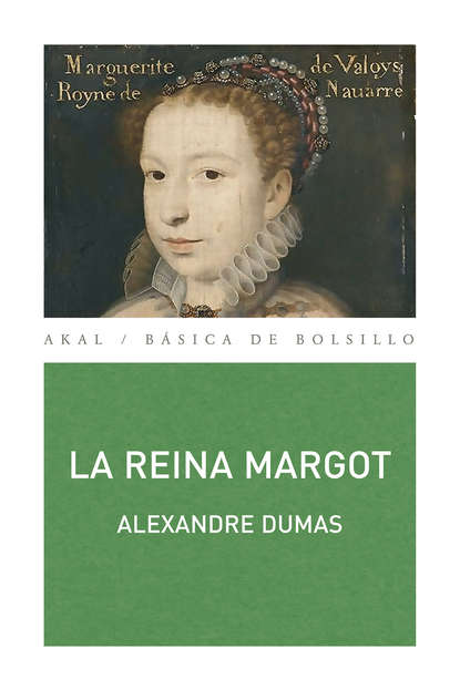 Alexandre Dumas - La reina Margot