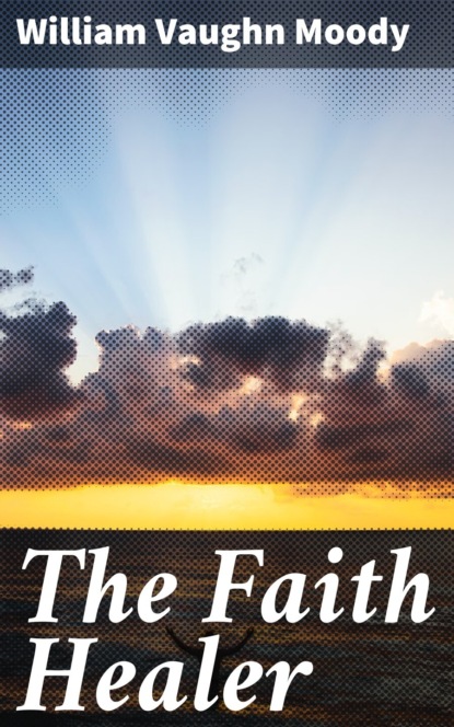 

The Faith Healer
