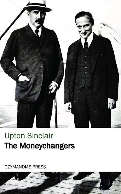 Upton  Sinclair - The Moneychangers