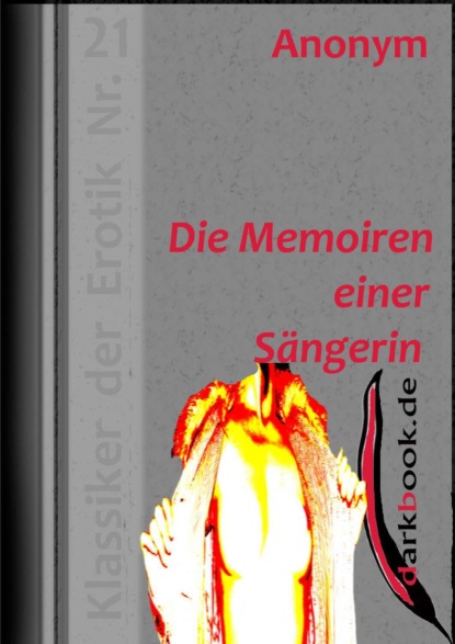 Anonym - Die Memoiren einer Sängerin