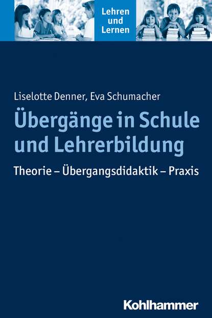 

Übergänge in Schule und Lehrerbildung