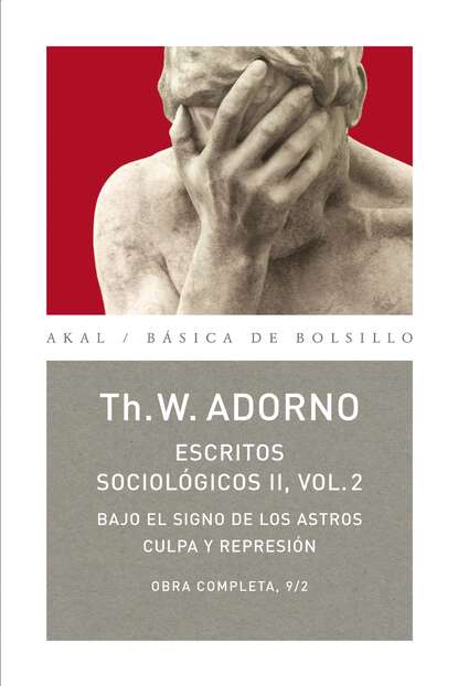 Theodor W. Adorno - Escritos Sociológicos II. Vol. 2