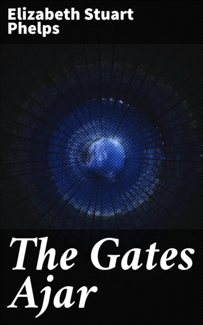 

The Gates Ajar