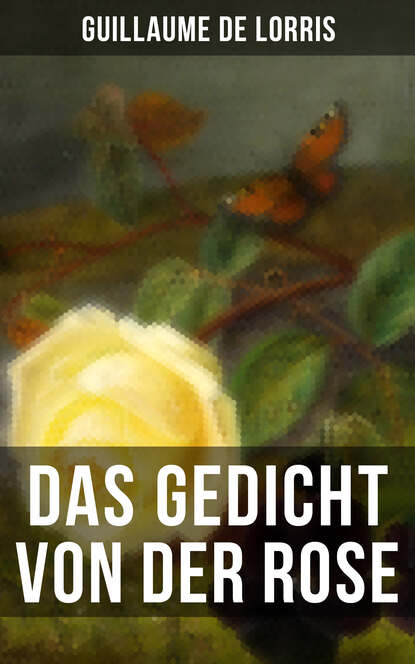 

Das Gedicht von der Rose