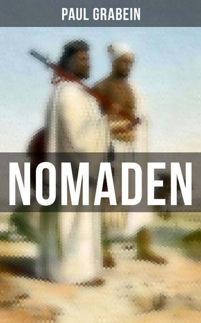 Paul Grabein - Nomaden