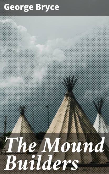 

The Mound Builders