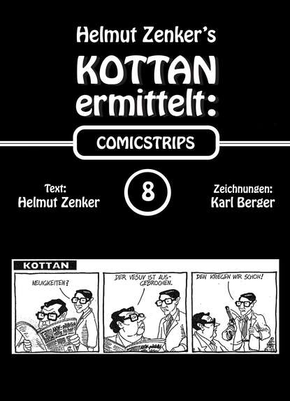 Helmut Zenker - Kottan ermittelt: Comicstrips 8