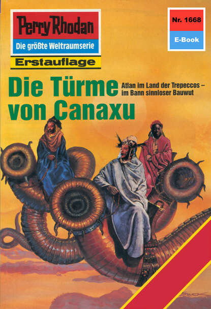 Robert Feldhoff - Perry Rhodan 1668: Die Türme von Canaxu