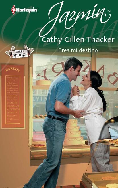 Cathy Gillen Thacker - Eres mi destino