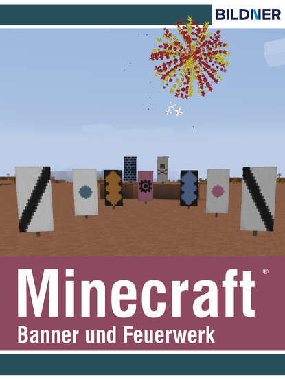 Rezepte f?r Banner und Feuerwerk in Minecraft