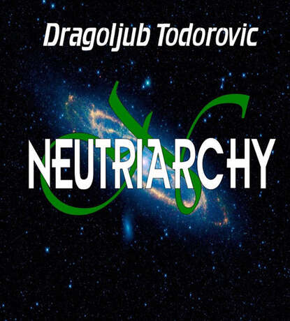 

Neutriarchy