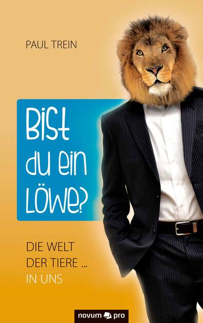 Bist du ein Löwe? (Paul Trein). 