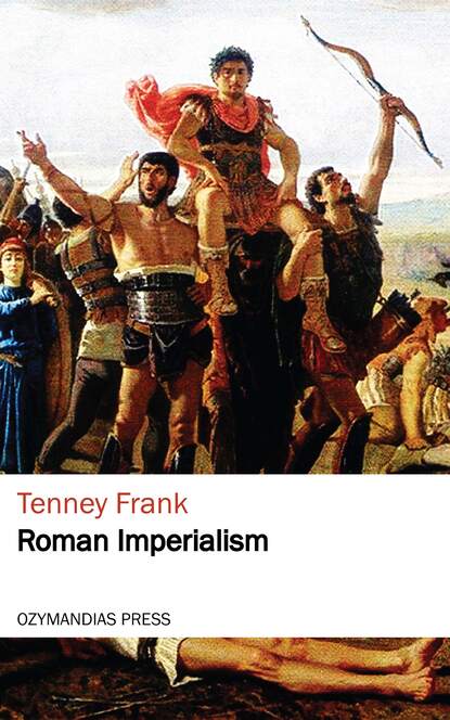 Tenney  Frank - Roman Imperialism